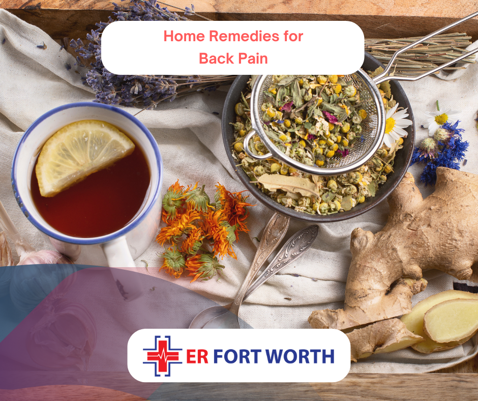 Home Remedies for Back Pain at ER of Fort Worth Emergency Care