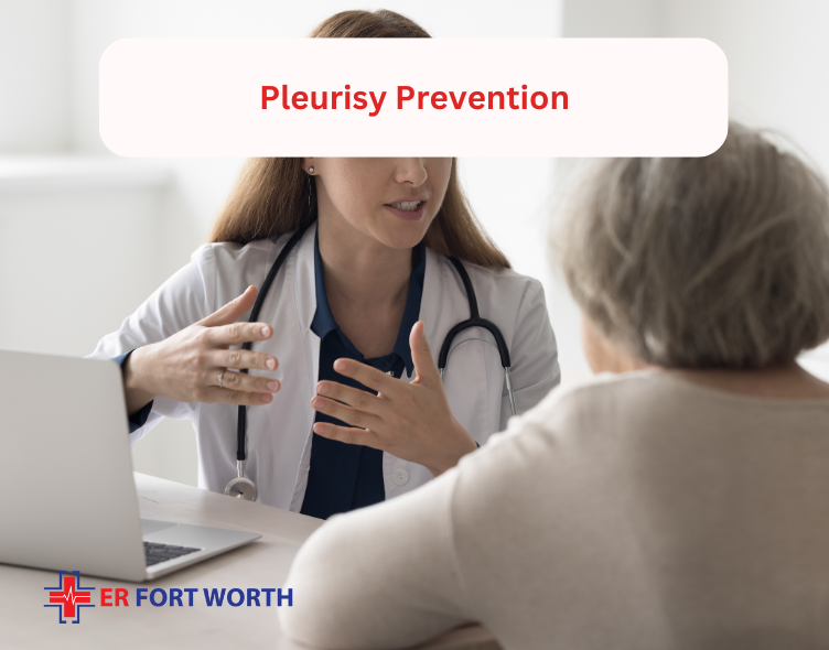 Pleurisy Prevention - ER of Fort Worth TX