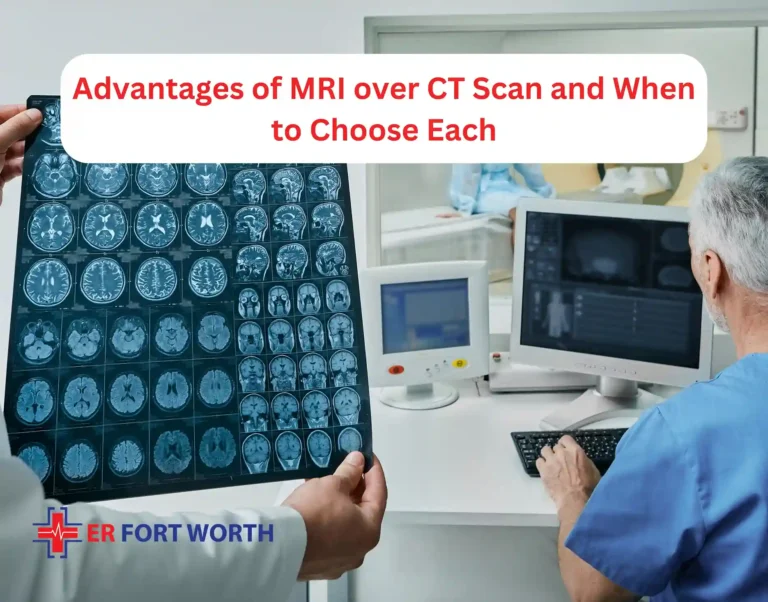 Advantages of MRI over CT Scan: When to Choose Each