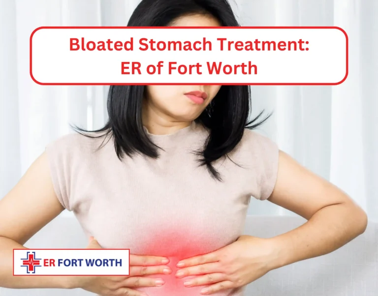 Bloated Stomach Treatment ER of Fort Worth