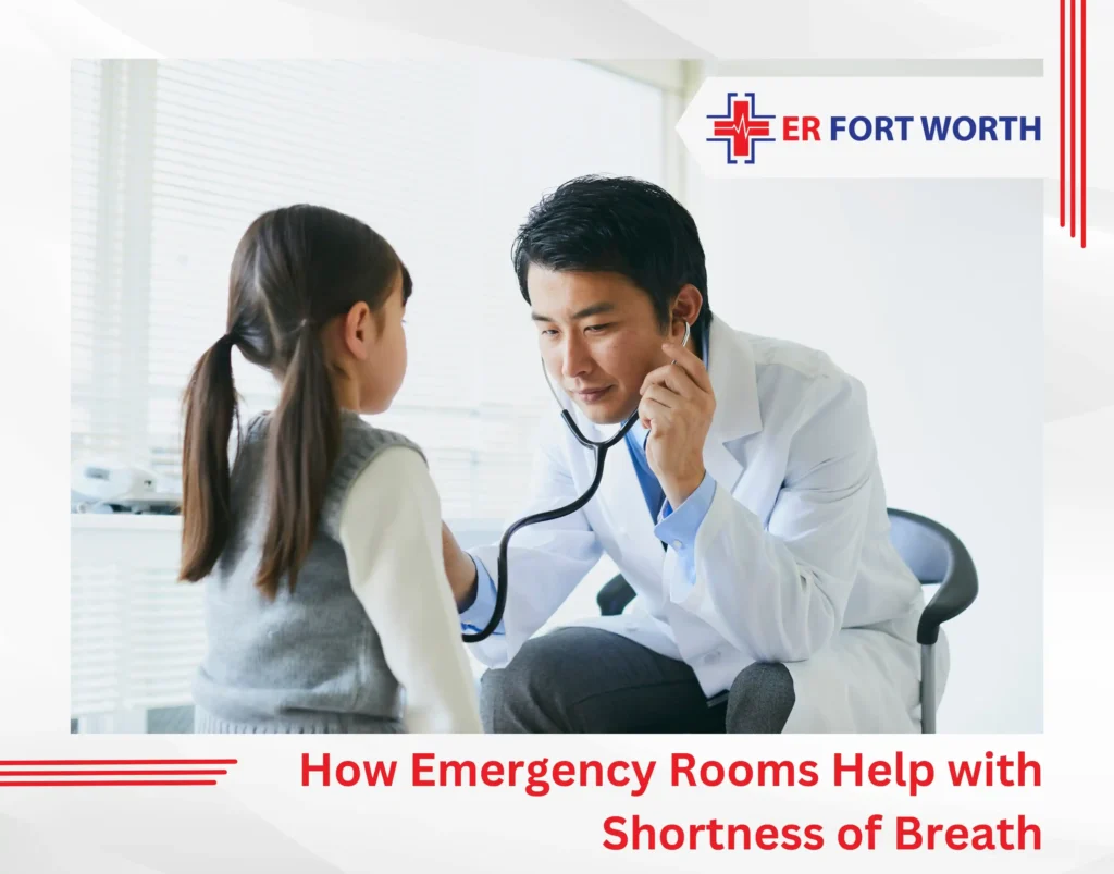 How Emergency Rooms Help with Shortness of Breath