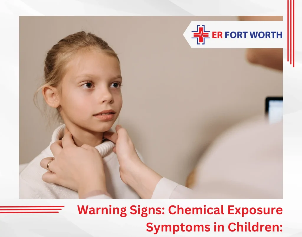 Warning Signs Chemical Exposure Symptoms in Children