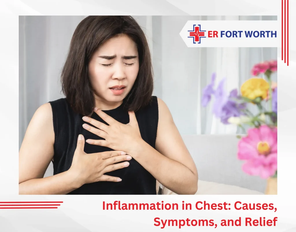 Inflammation in Chest Causes, Symptoms, and Relief