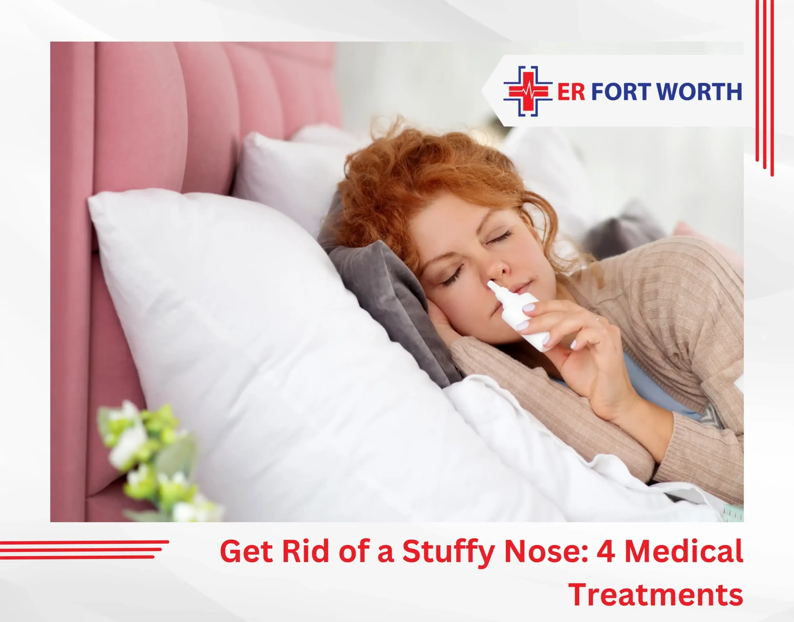 Get Rid of a Stuffy Nose 4 Medical Treatments