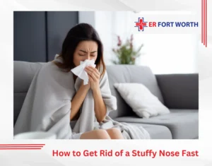 How to Get Rid of a Stuffy Nose Fast