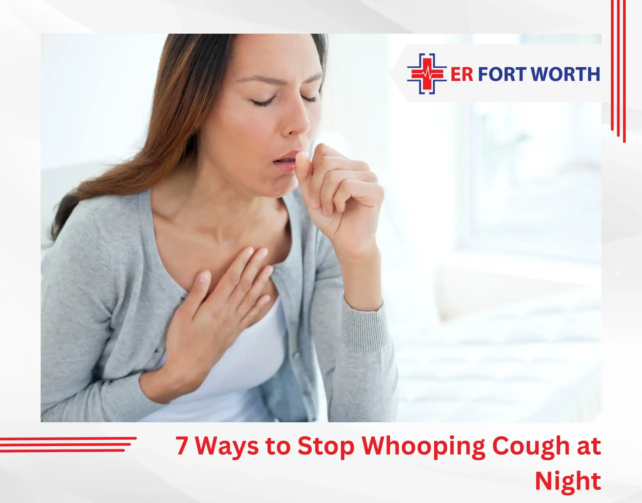 7 Ways to Stop Whooping Cough at Night