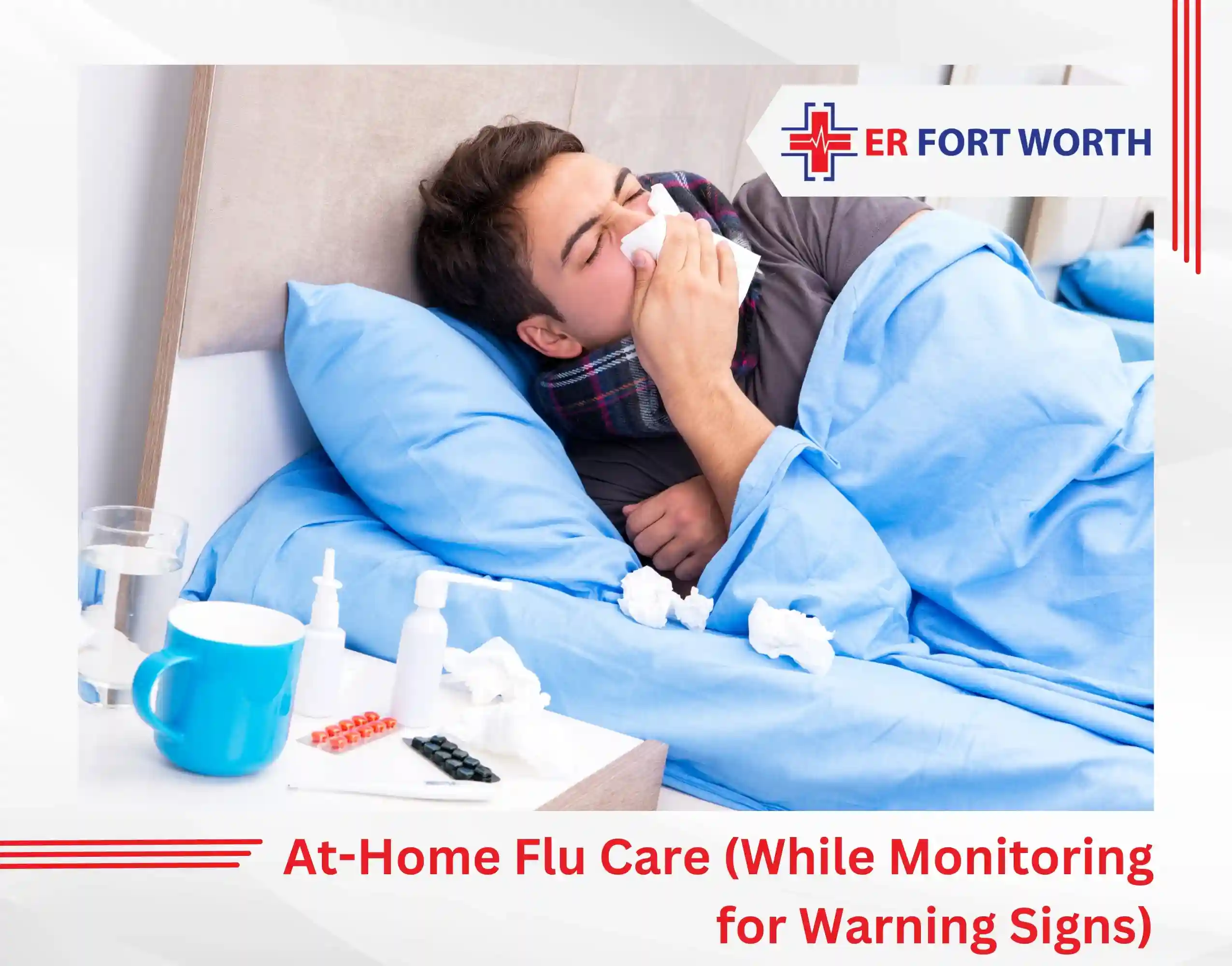 At-Home Flu Care (While Monitoring for Warning Signs)
