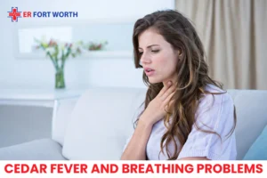 Cedar Fever and Breathing Problems