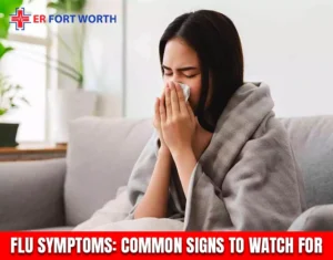 Flu Symptoms Common Signs to Watch For