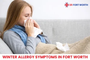 Winter Allergy Symptoms in Fort Worth