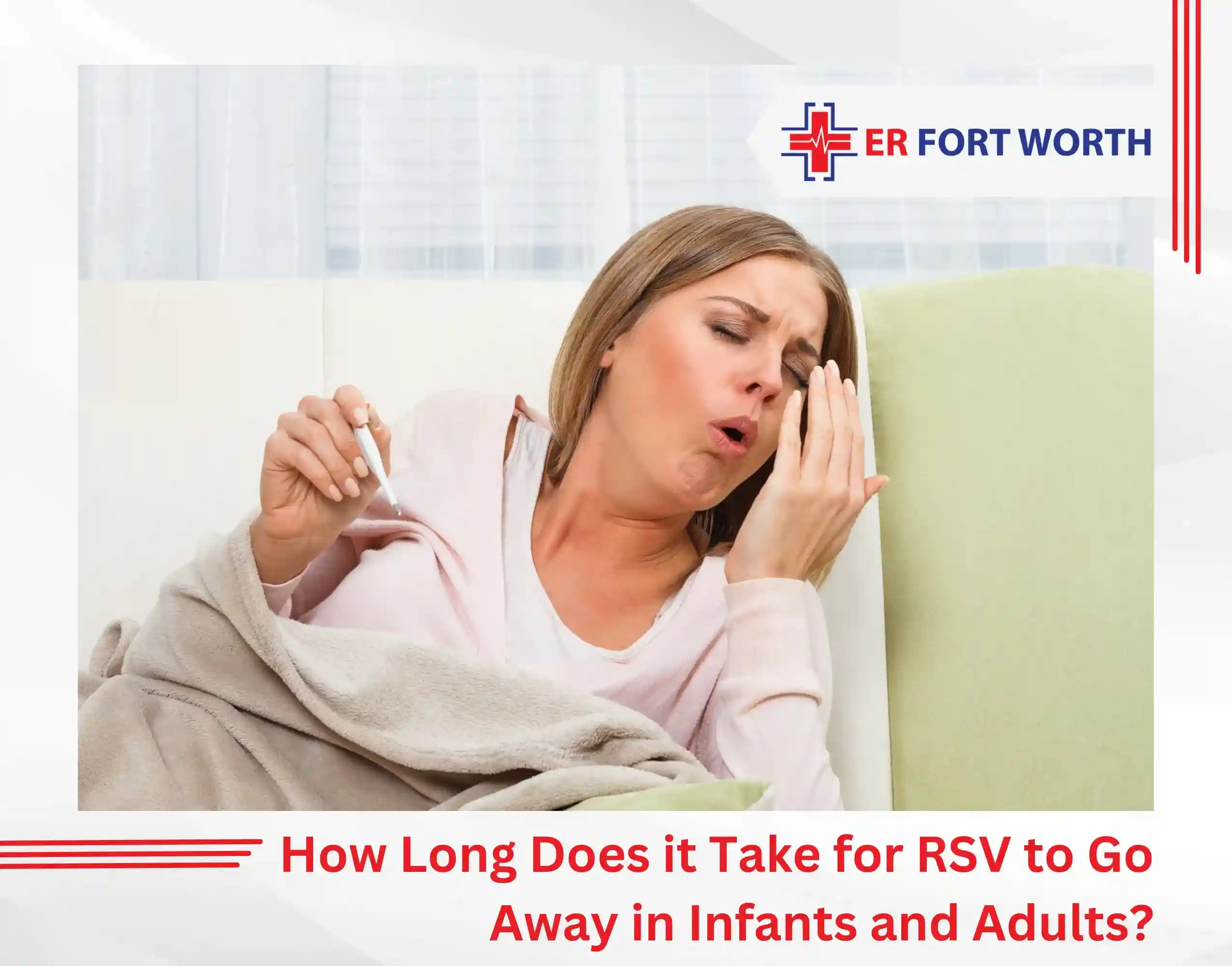 How Long Does it Take for RSV to Go Away in Infants and Adults