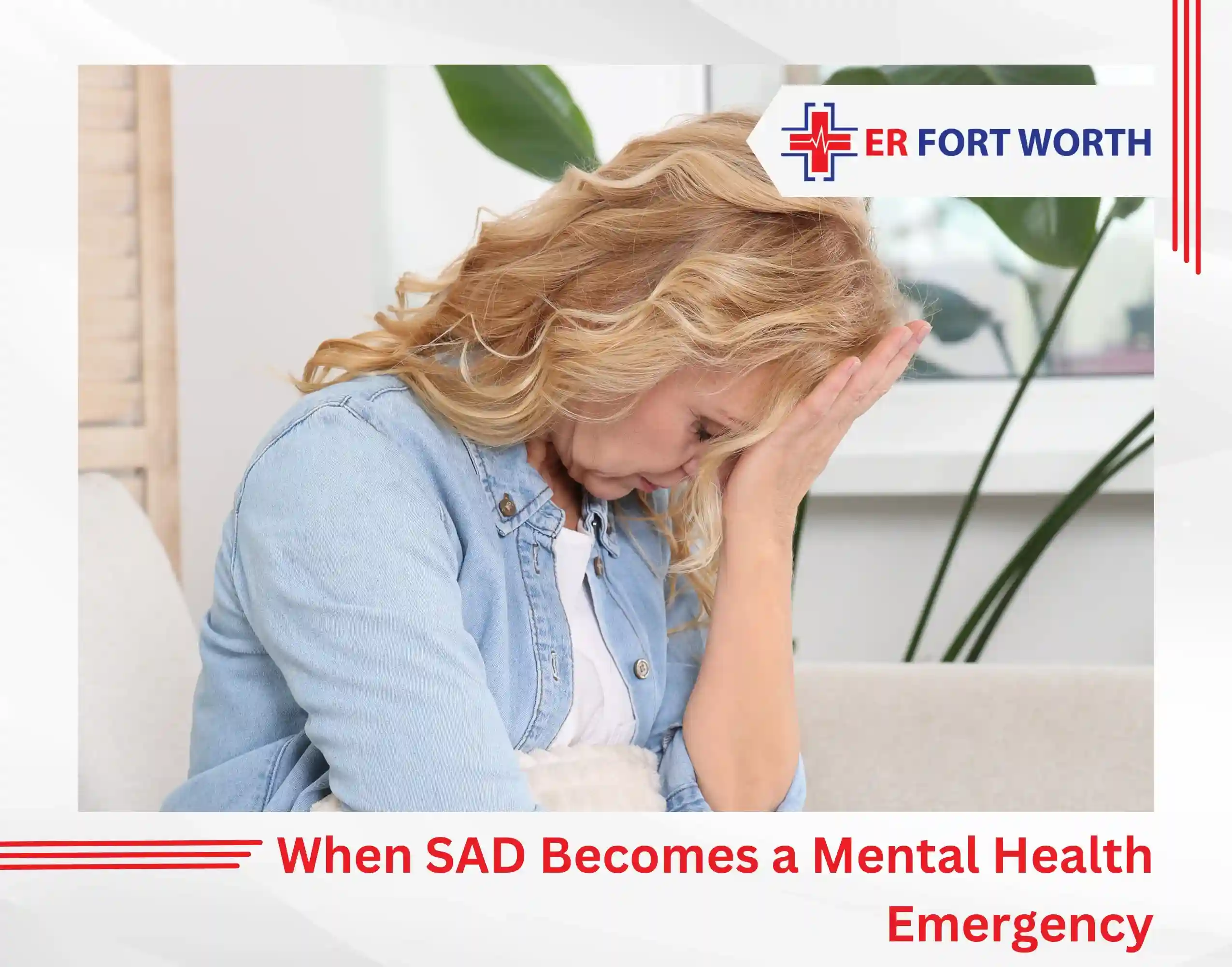 When SAD Becomes a Mental Health Emergency