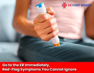 Go to the ER Immediately, Red-Flag Symptoms You Cannot Ignore