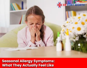 Seasonal Allergy Symptoms What They Actually Feel Like