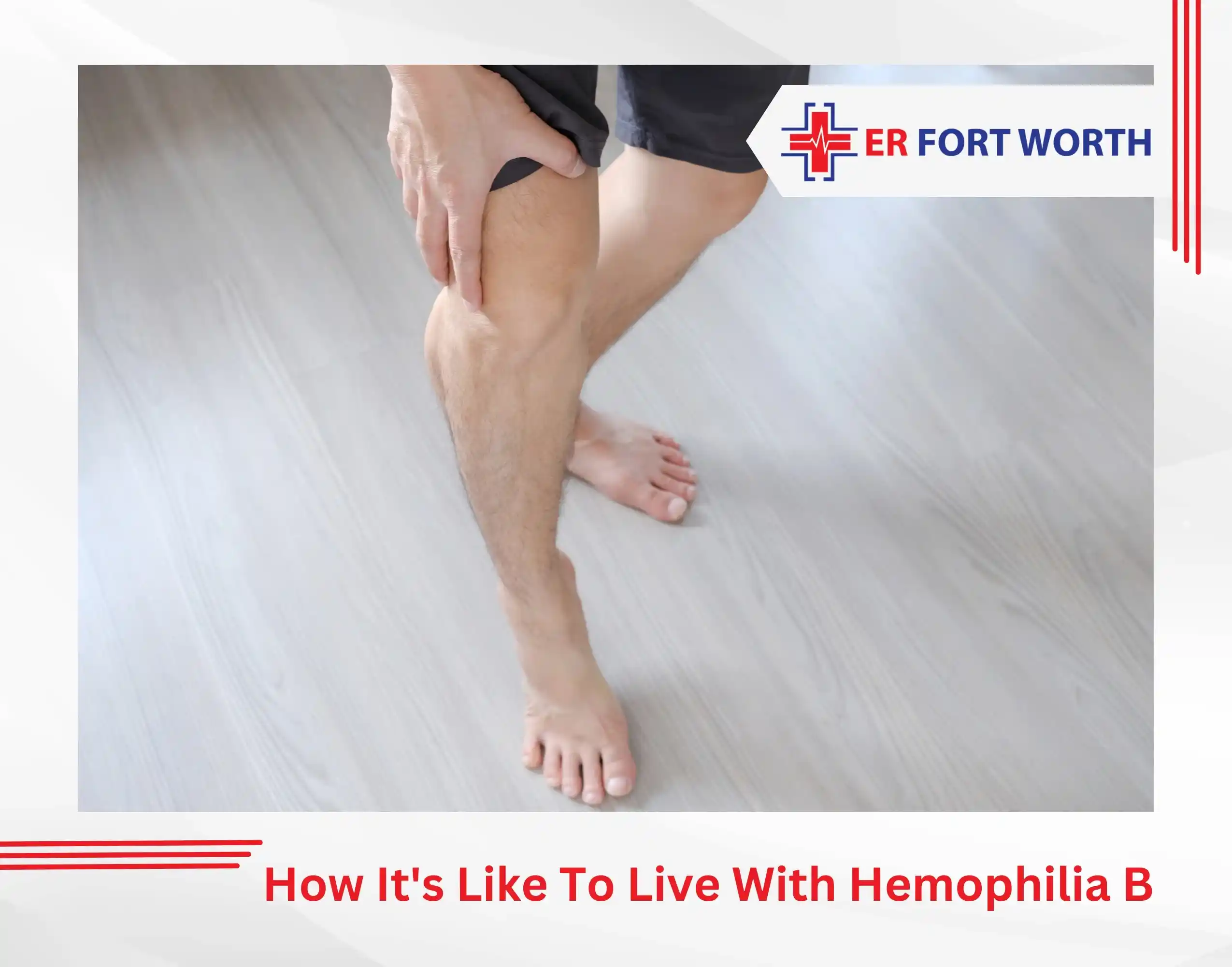 How It's Like To Live With Hemophilia B