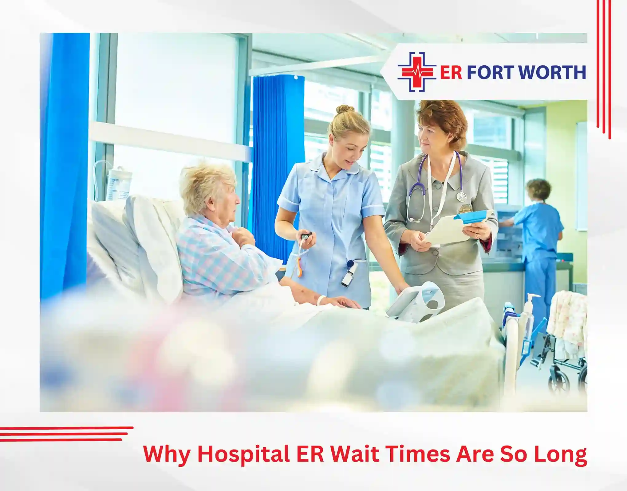 Why Hospital ER Wait Times Are So Long