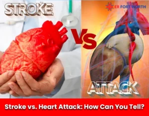 Stroke vs. Heart Attack How Can You Tell
