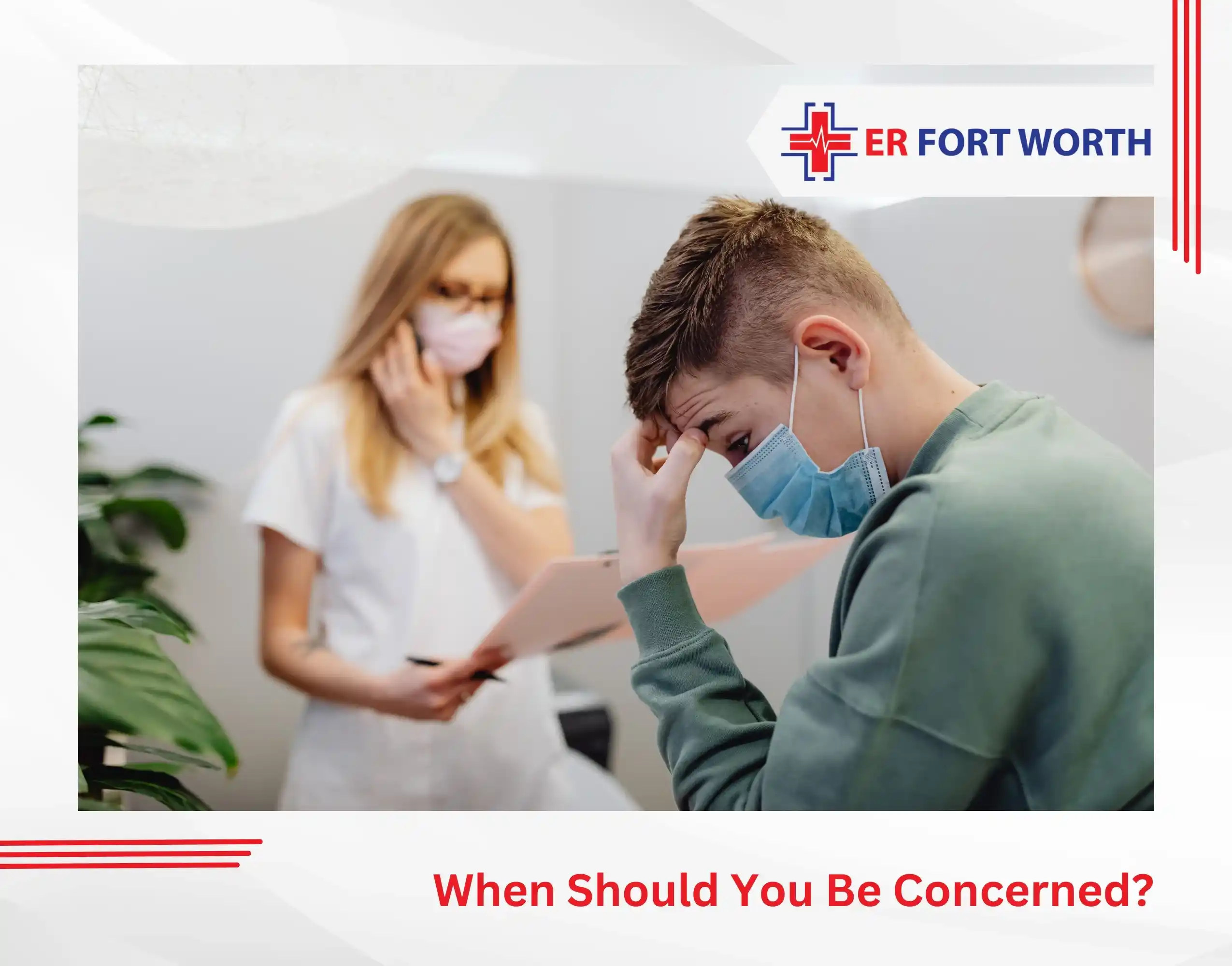 When Should You Be Concerned