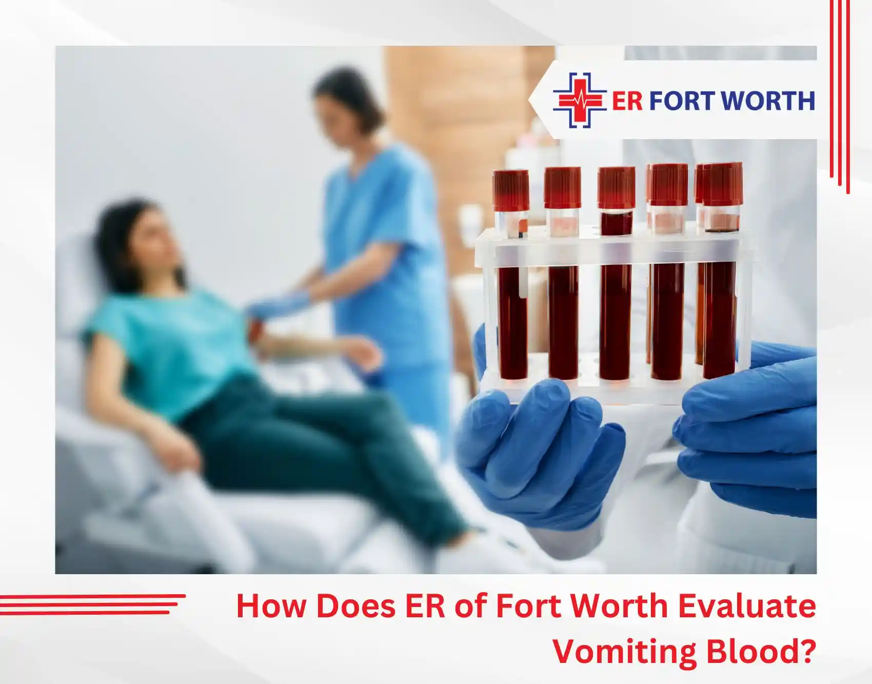 How Does ER of Fort Worth Evaluate Vomiting Blood