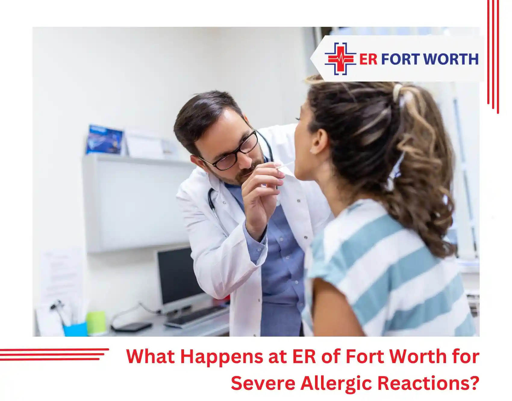 What Happens at ER of Fort Worth for Severe Allergic Reactions