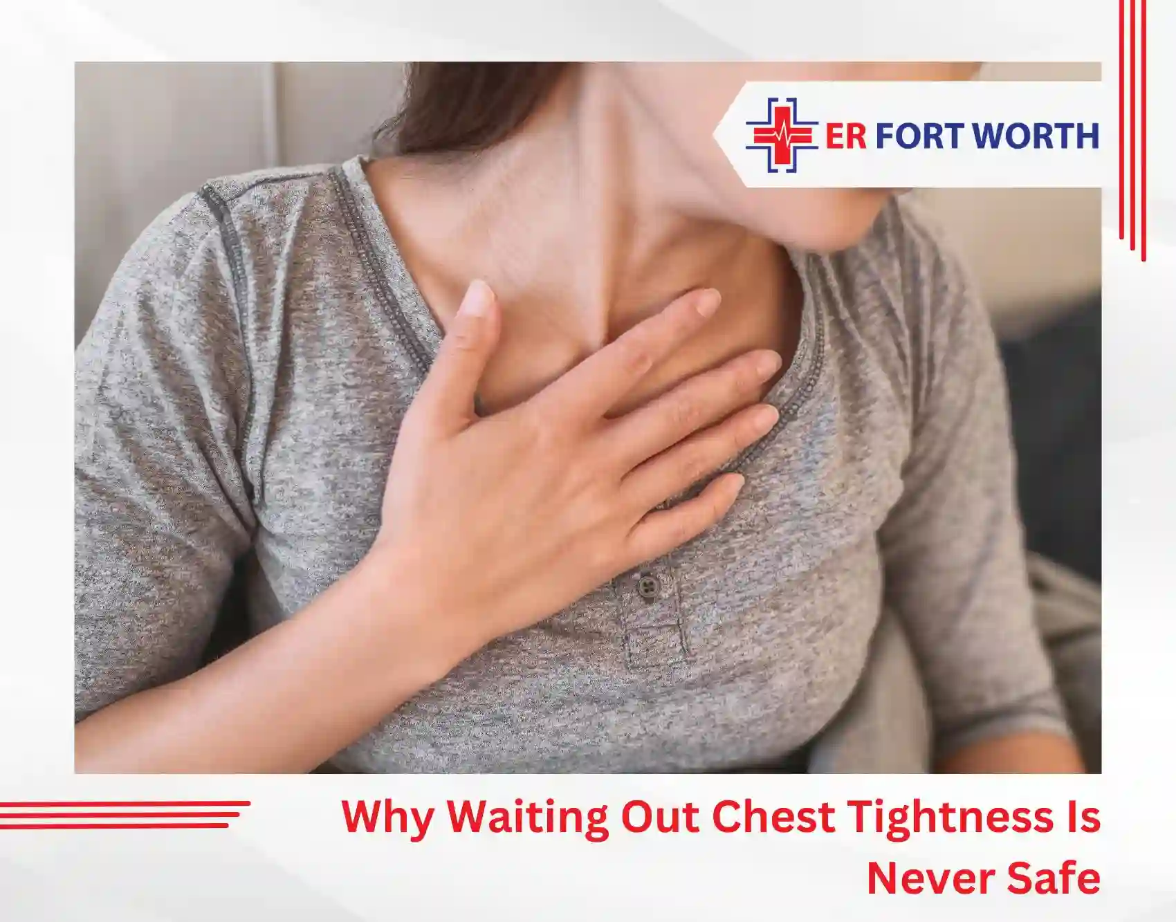 Why Waiting Out Chest Tightness Is Never Safe